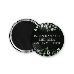 Ingen kan allt men…