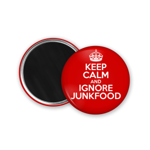 Keep Calm and Ignore Junkfood